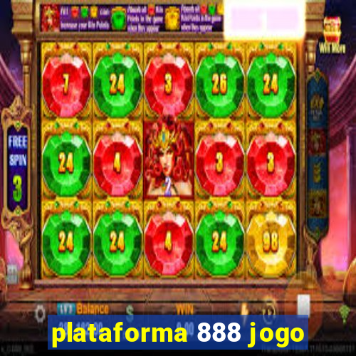 plataforma 888 jogo